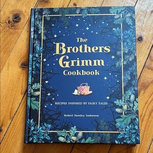 The Brothers Grimm Cookbook